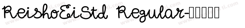 ReishoEiStd Regular字体转换
